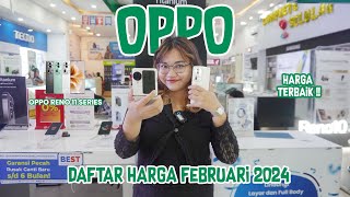 DAFTAR HARGA OPPO FEBRUARI 2024