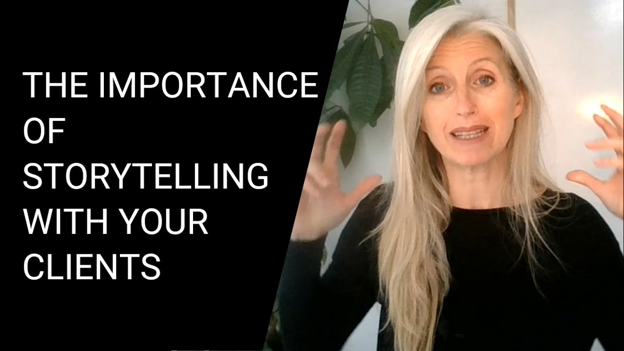 THE IMPORTANCE OF STORYTELLING WITH YOUR CLIENTS - YouTube