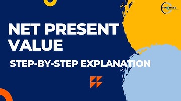 Net Present Value (NPV): Step-by-Step Explanation | Formulas | Real life application | Examples