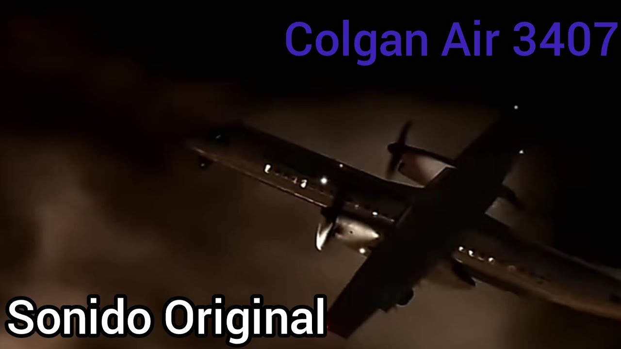 Vuelo 3407 de Colgan Air. - Sonido Original - YouTube