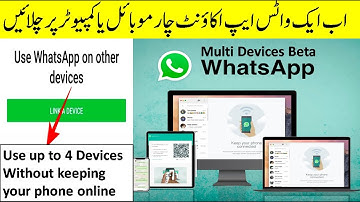 Use WhatsApp On 4 Devices Without Keeping Your Phone Online | WhatsApp Multiple Devices Update 2021