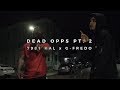 7981 kal ft g fredo  dead opps pt 2 official music