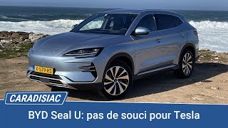 Essai - BYD Seal U (2024) : le Model Y peut dormir tranquille