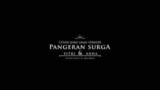 LAGU RELIGI PANGERAN SURGA. -FITRI ft. HANNA