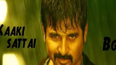 Kaaki Sattai BGM