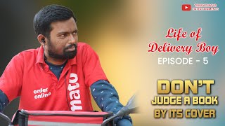 Life Of Delivery Boy || Episode -5 || Balaji Duggaperi, Murali Mudam