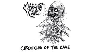 Maggot Cave - Chronicles of the Cave [EP] 2024