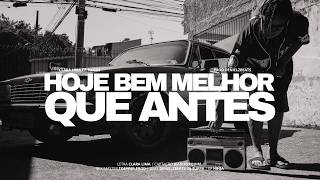 05. Hoje Bem Melhor Que Antes - Clara Lima, Neggs, Denielz Beats