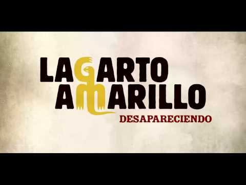 Lagarto Amarillo - Desapareciendo