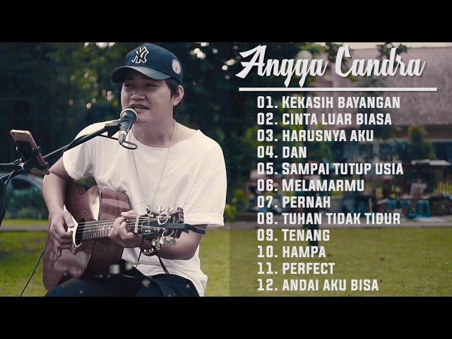 Lagu Baper !!! Angga Candra Cover Best Song 2019 | Kekasih bayangan - Cinta Luar Biasa class=