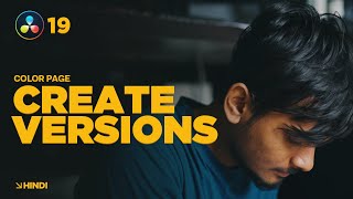 Create Versions in Color Page | DaVinci Resolve18.6 | Hindi | Class 19 screenshot 4