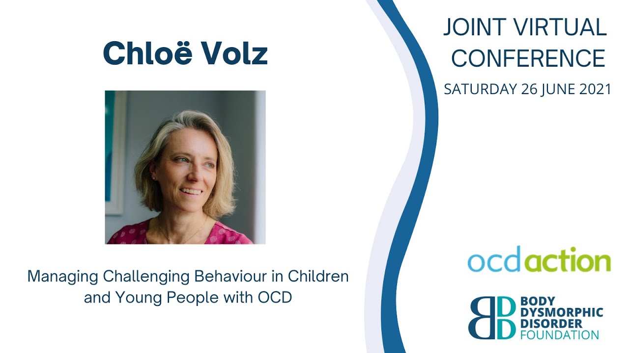 Chloë Volz - Managing Challenging Behaviour in Children and Young People with OCD, Conference 2021