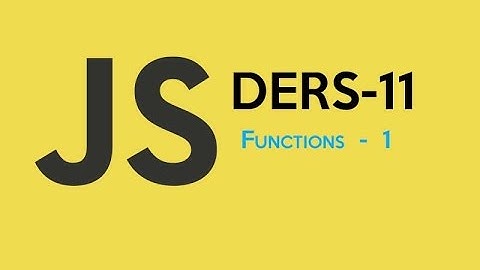 Javascript Tutorial - 11 | Functions - 1