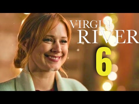 VIRGIN RIVER Season 6 Trailer | Release Date And Everything We Know