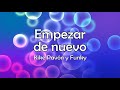 Empezar de nuevo - Kike Pavón y Funky - Letra