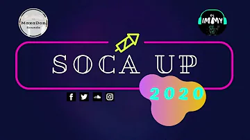 Soca Up 2020 Mix | Dj Immy