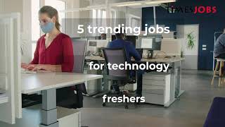 5 Trending jobs for technology freshers screenshot 3
