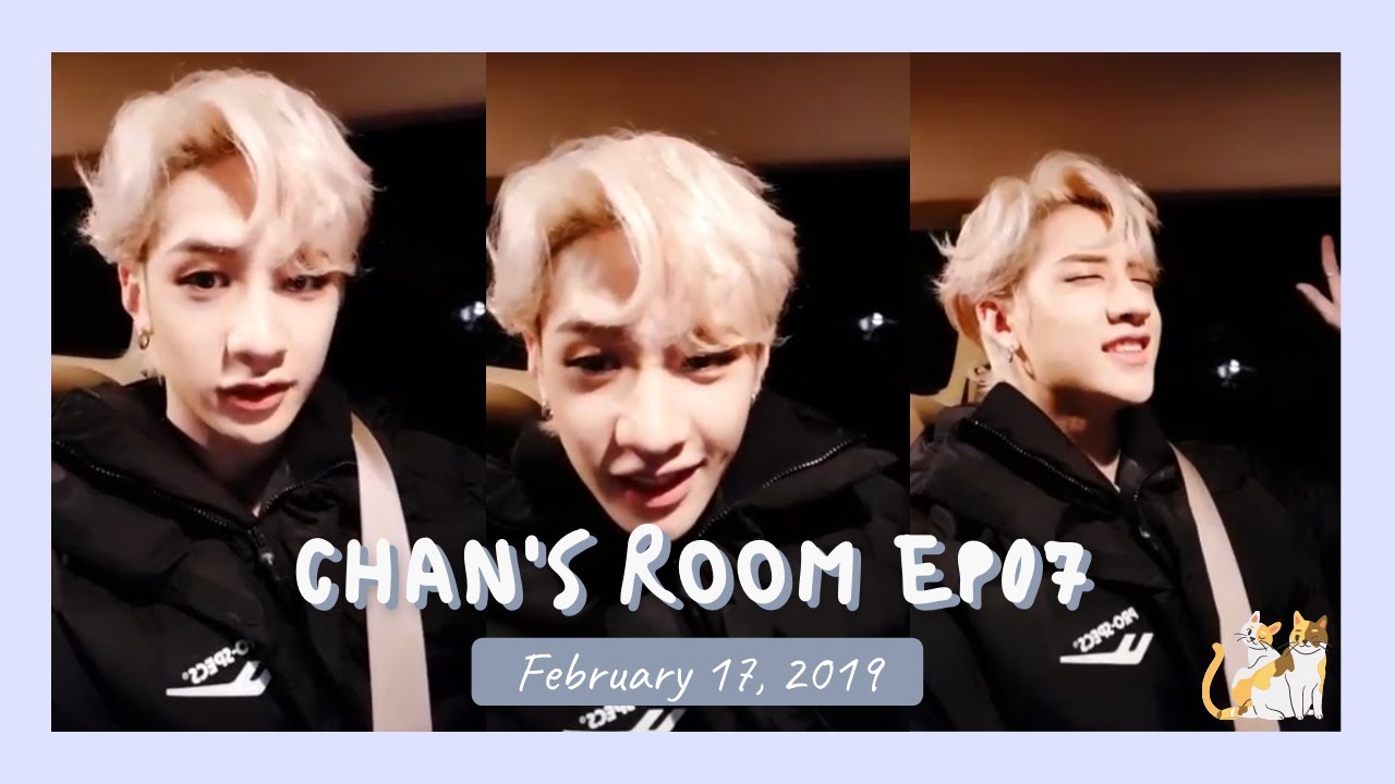 [Bang Chan Live] 190217 Chan's Room EP07 - YouTube