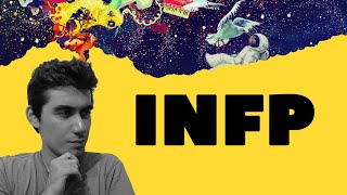 Inside the mind of the INFP
