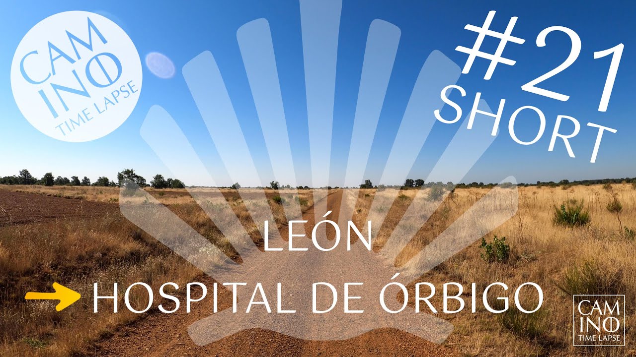 #21 León – Hospital de Órbigo | short version | Camino Francés