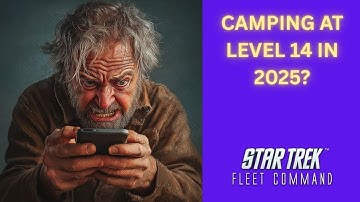 STFC 2025: Camping at Level 14 – When Should You Move Up?
