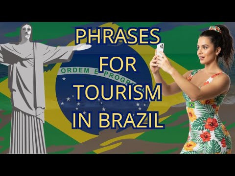 Phrases for sightseeing and tourist spots in Brazil