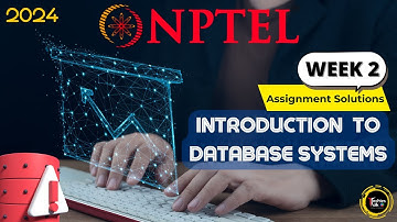 NPTEL Introduction to Database Systems WEEK2 Quiz Assignment Solution | Swayam Jan 2024 | IIT Madras