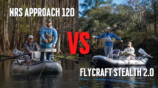 Flycraft Stealth 2.0 VS NRS Approach 120 | Best Small Fishing Raft?!?