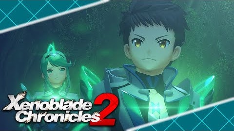 Xenoblade Chronicles 2 - Chapter 7 - Bringer of Chaos Mode