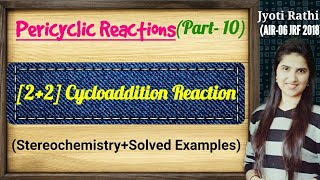 2+2 cycloaddition reaction|Mechanism|Examples pericyclic Reactions for CSIR-NET GATE