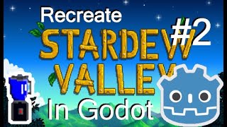 Recreate Stardew Valley in Godot : Machine