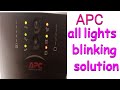 how to repair APC ups lights blinking fault