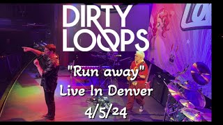 DIRTY LOOPS - Run Away LIVE in Denver (4K)