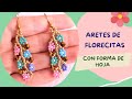DIY | ARETES DE FLORES EN FORMA DE HOJA con Mostacilla y Biconos | Paso a Paso | Flower Earrings