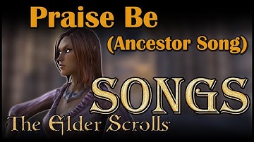 [ESO Songs] Summerset - Praise Be (Ancestor Song)