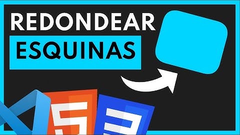 ➡️como REDONDEAR ESQUINAS de un ELEMENTO con CSS