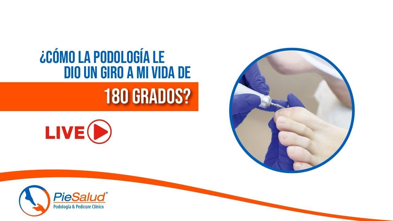 Cómo la Podología le dio un Giro a mi Vida de 180 grados? - YouTube