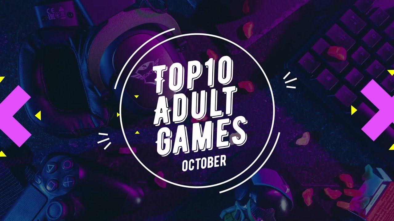 Top-10 Adult (Porn) Games by Molly Plays Games | October