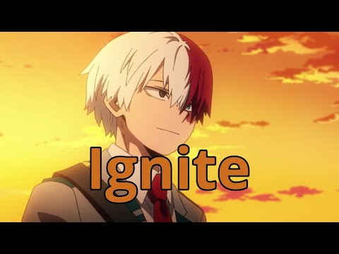 My hero academia- Shoto Todoroki (AMV) ignite (skillet)