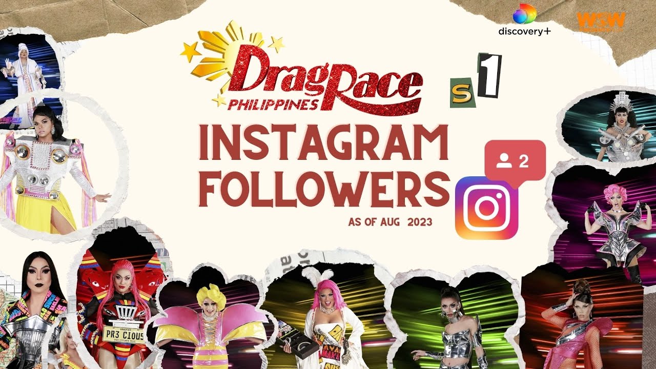 Drag Race Philippines Season 1 Instagram Followers YouTube