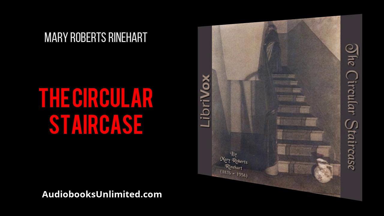 The Circular Staircase Audiobook