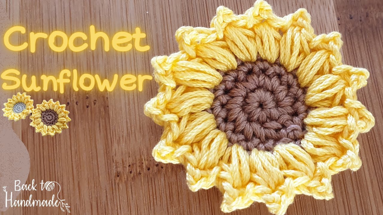 Crochet Sunflower - Supereasy Crochet Flower - Πλεκτό Ηλιοτρόπιο με Βελονάκι - Back to Handmade