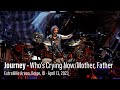 Journey - &quot;Who&#39;s Crying Now&quot; and &quot;Mother, Father&quot; - April 13, 2023 - Boise, ID