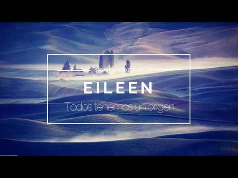 Vídeo: Significado Do Nome Eileen