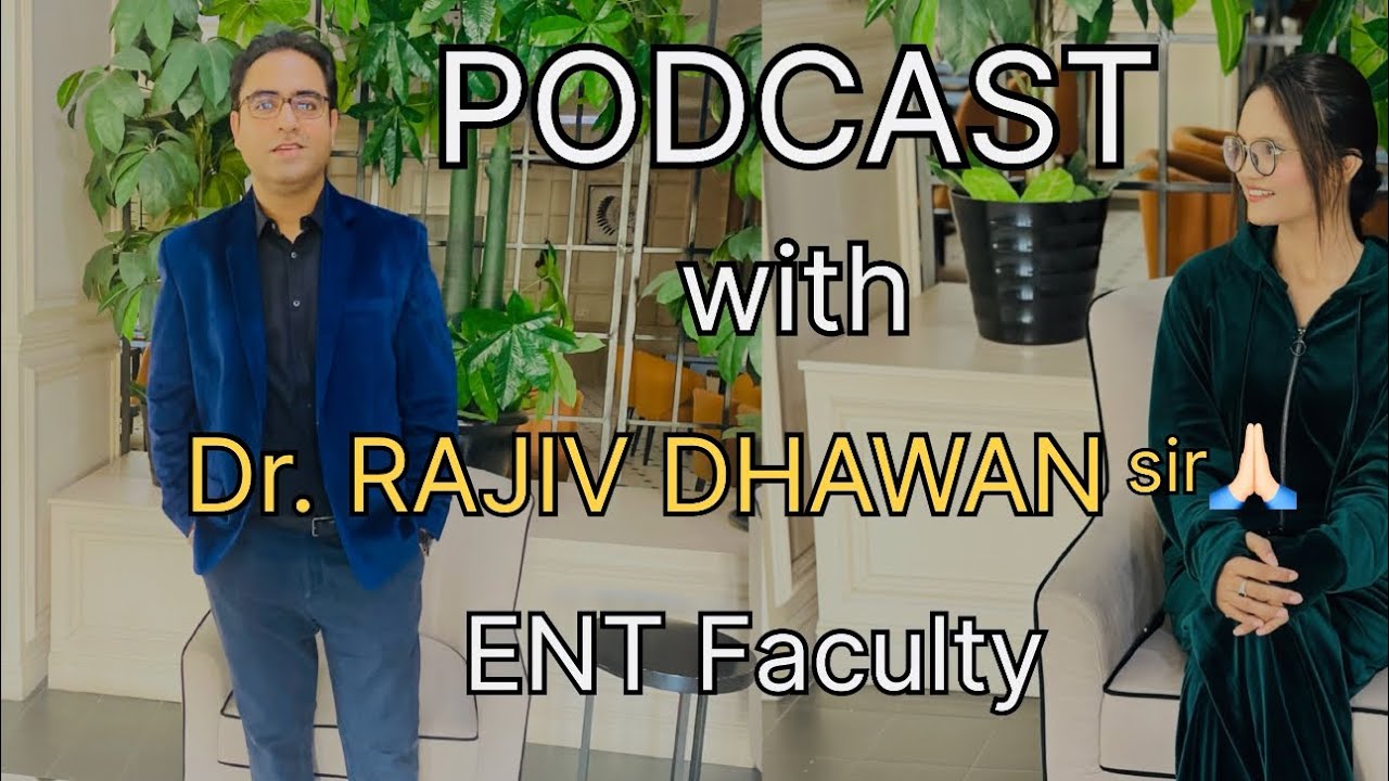 FMGE 2024 MOTIVATIONAL PODCAST by DR. RAJIV DHAWAN SIR🙏🏻BEST ENT FACULTY 