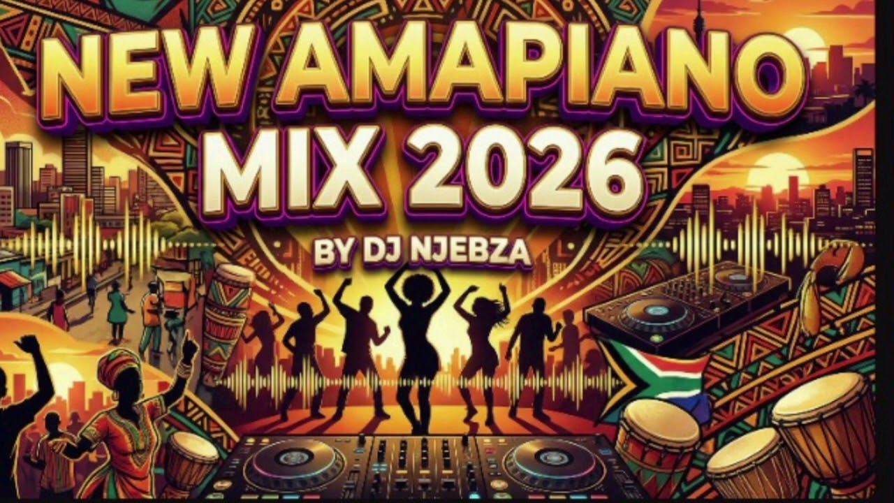 AMAPIANO MIX 2026 THE BEST OF JANUARY 2026 | DJ NJEBZA