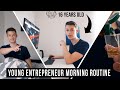 16 Year-Old Entrepreneur Morning Routine | 2019