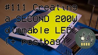 #111 Creating a SECOND 200W YouTube Studio light!