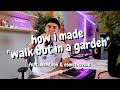 LLusion - how i made &quot;walk but in a garden&quot; feat. mxmtoon &amp; Comethazine