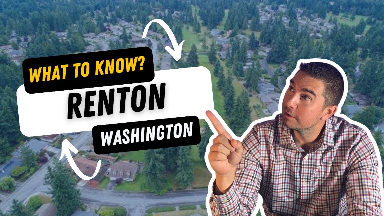 Renton, WA The Good, The Bad, and The Affordable A Guide to Living